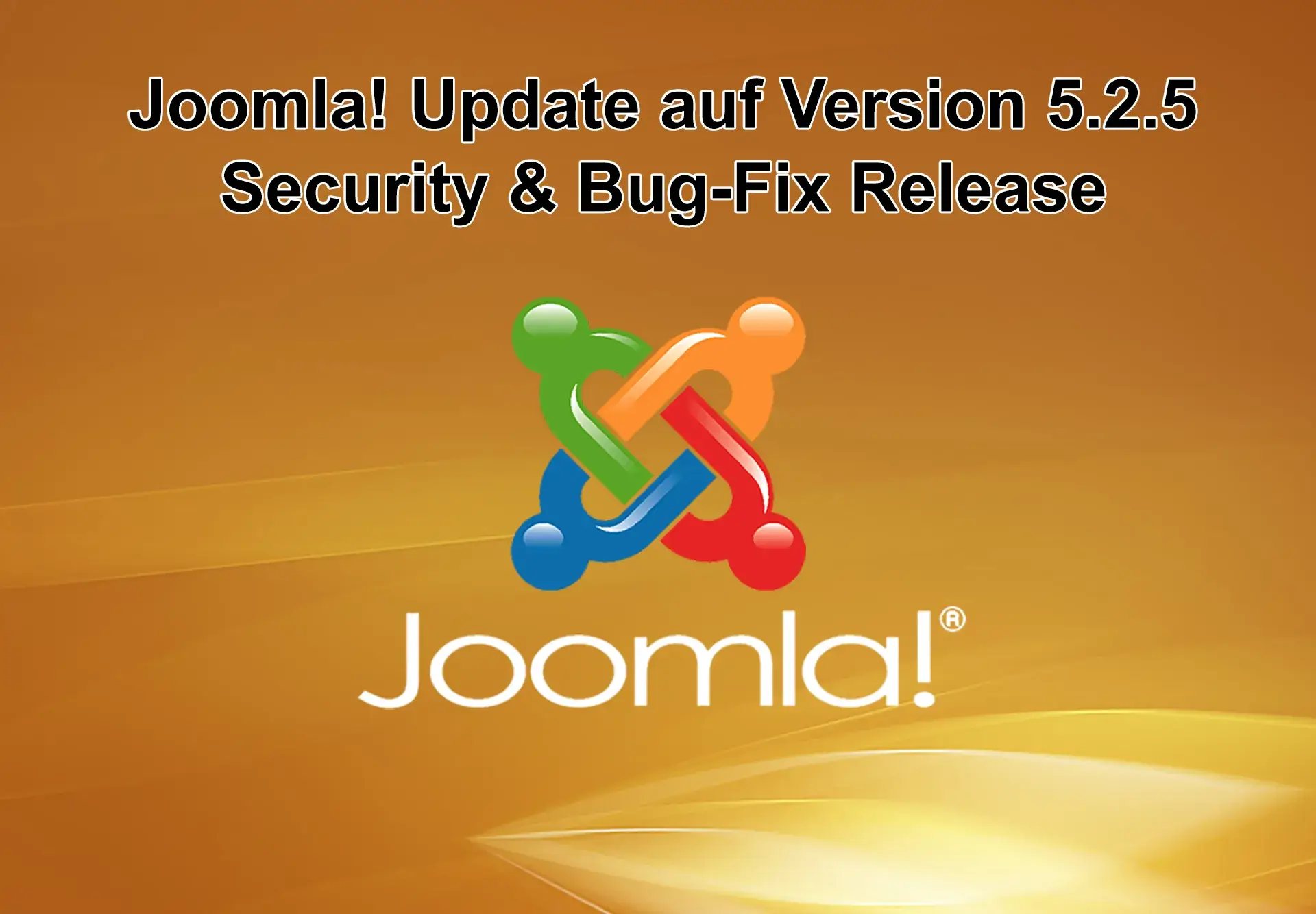 Joomla!-Update auf Version 5.2.5 am 11 März 2025 erschienen - Security and Bug-Fix Release