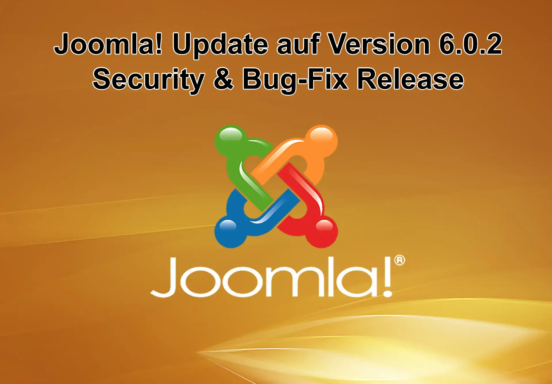 Joomla!-Update auf Version 6.0.2 am 6 Januar 2026 erschienen - Security and Bug-Fix Release