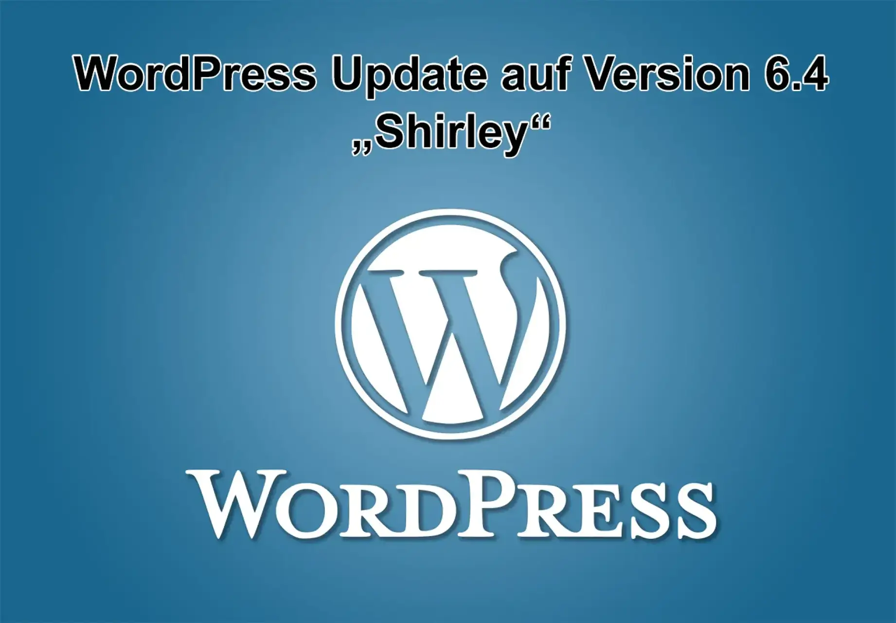 WordPress-Update auf Version 6.4 „Shirley“ am 7. November 2023 erschienen