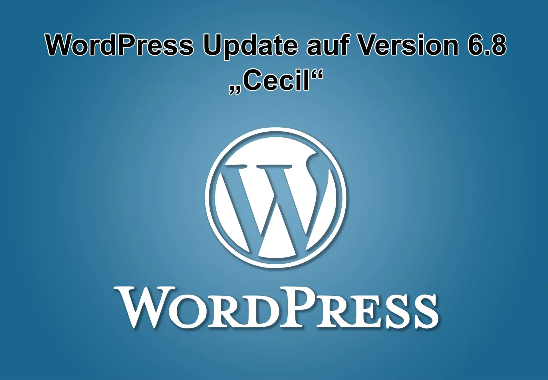 WordPress-Update auf Version 6.8 - Cecil - am 15 April 2025 erschienen