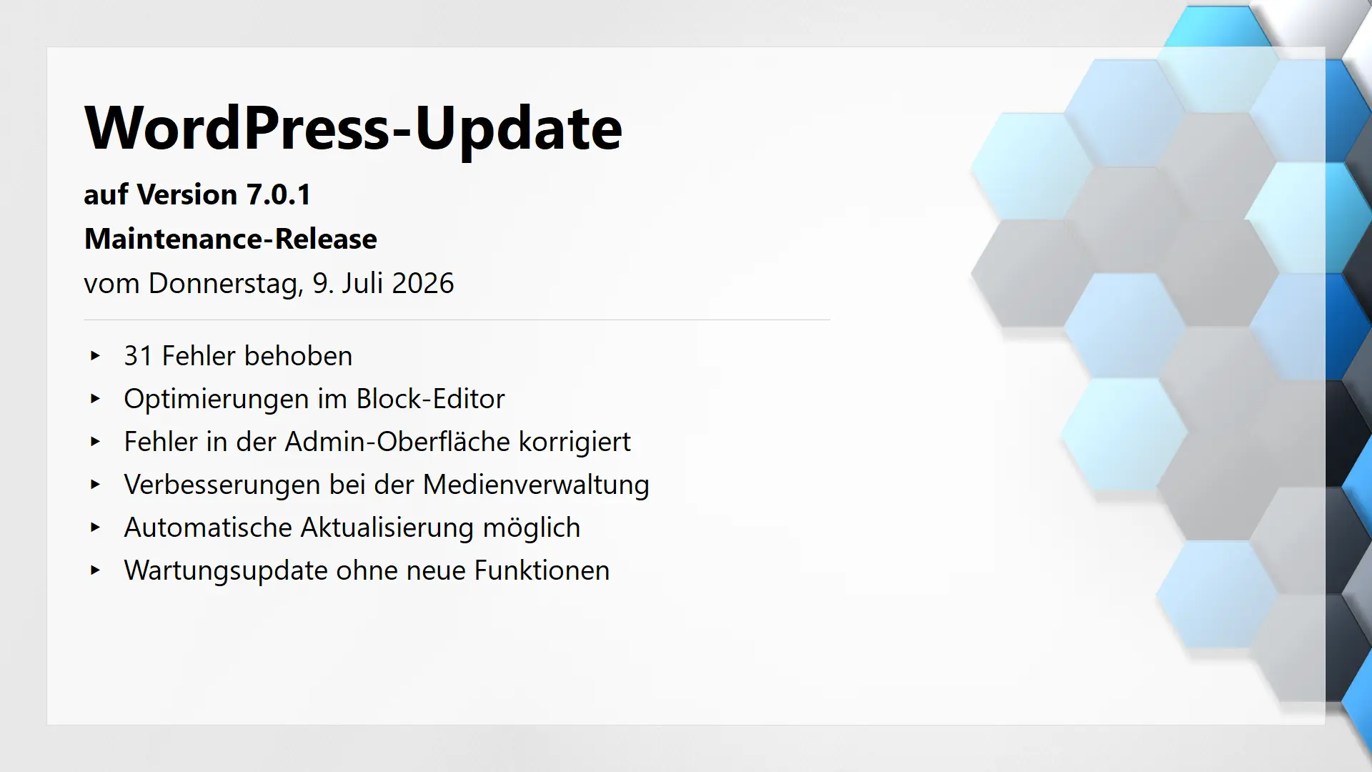 WordPress-Update auf Version 7.0.1 am 9 Juli 2026 erschienen